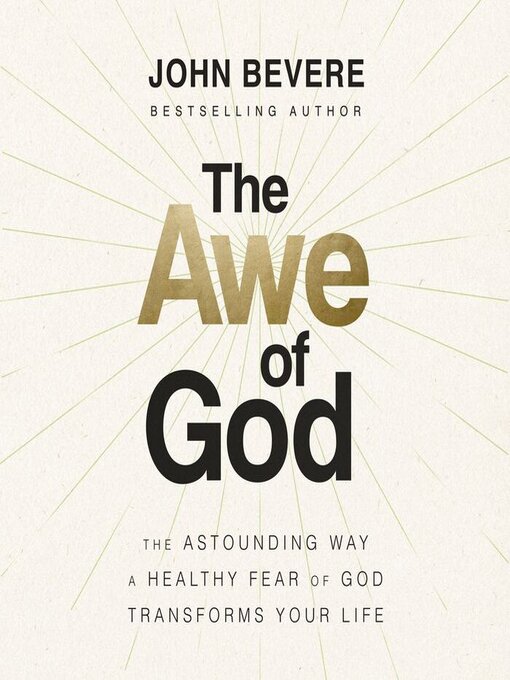 Title details for The Awe of God by John Bevere - Available